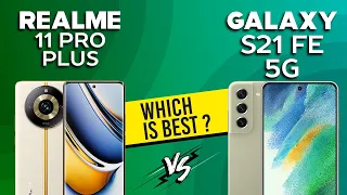 Realme 11 Pro Plus VS Galaxy S21 FE 5G - Full Comparison ⚡Which one is Best