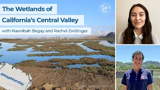#MapMonday - The Wetlands of California's Central Valley