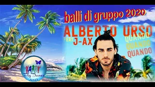 QUANDO QUANDO QUANDO / ALBERTO URSO ft. J-AX / coreo Giusy De Pasquale/ balli di gruppo 2020