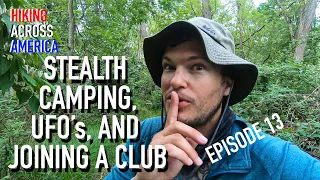 STEALTH CAMPING, UFO’S, AND A NEW CLUB // Hiking Across America for Veteran Suicide Prevention