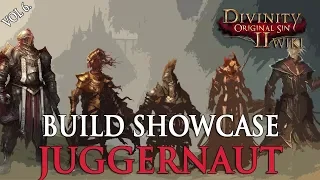 Divinity Original Sin 2 Builds - Juggernaut Gameplay Showcase (Commentary)