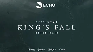 Echo vs. King's Fall (Blind Raid) | Destiny 2