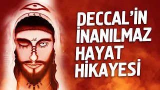 Deccal'in İnanılmaz Hayat Hikayesi