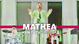 Mathea - Kein Tutu – Akustik Session