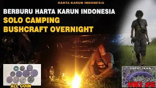 SOLO CAMPING- BUSHCRAFT OVERNIGHT - BERBURU HARTA KARUN INDONESIA - HKI #6