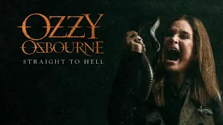 OZZY OSBOURNE - "Straight To Hell" (Official Audio)