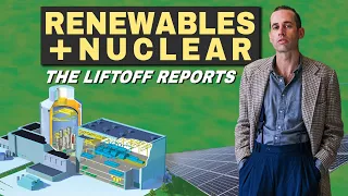Renewables + Nuclear = An analysis of the DOE Liftoff Report
