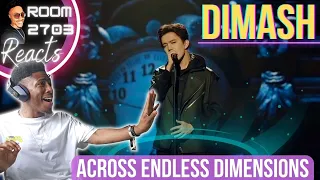 First Time Watching Dimash "Across Endless Dimensions" Reaction 🤩🤩🤩