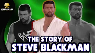 The Story of Steve Blackman in the WWF