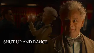 Crowley and Aziraphale || Shut Up and Dance