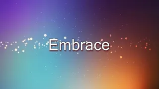 Embrace - CFC Liveloud/Ablaze music (lyric video)