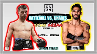 JACK CATTERALL vs. JORGE LINARES | OFFICIAL FIGHT TRAILER