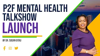 Premiere of the P2F Mental Health Talk Show Video.