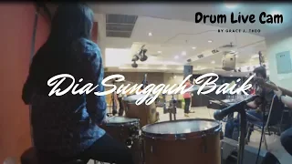 Grace J. Theo - DIA SUNGGUH BAIK (Drum Cam)