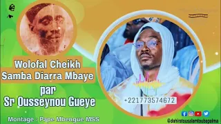 Wolofalou Cheikh Samba Diarra Mbaye par Serigne Ousseynou Gueye.