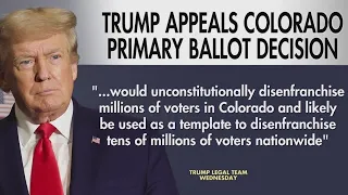 Trump appeals Colorado primary ballot decision