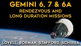 Gemini 6, 7 & 6A - Rendezvous and Long Duration Missions - Crew Comments and Historical Footage