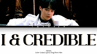 Hanbin - I& Credible (Color Coded Lyrics Han/Rom/Eng)