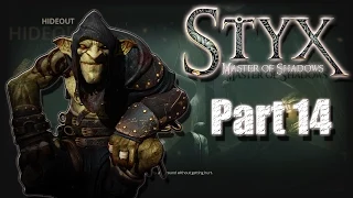 Styx Master Of Shadows Part 14 Hideout 3