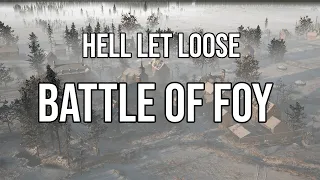 Hell Let Loose | Battle of Foy as a German Soldier (No VoIP, No Commentary)