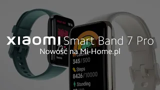 Czas na Xiaomi Smart Band 7 Pro!