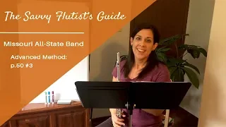 Advanced Method p.50 #3 | The Savvy Flutist's Guide to Missouri All State Band