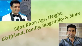 Eijaz Khan Lifestyle | Eijaz Khan Age, Height, Girlfriend, Family, Biography & More | Big Boss 14