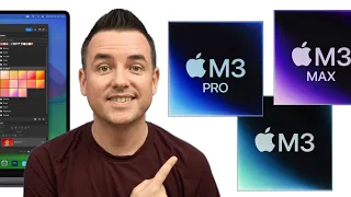 Apple's M3 Chips Explained In Plain English (M3 vs Pro vs Max) For Non-Techies