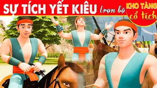 SỰ TÍCH YẾT KIÊU Trọn Bộ | Kho Tàng Phim Cổ Tích 3D | Cổ Tích Việt Nam Mới Nhất | THVL Hoạt Hình