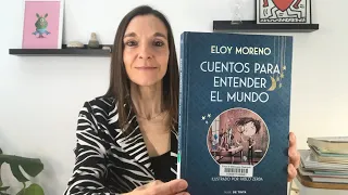 “ Cuentos para entender el mundo” de Eloy Moreno