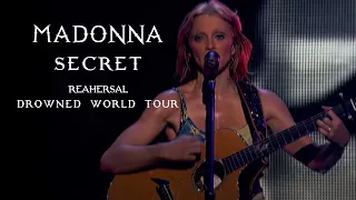 Madonna - Secret (Drowned World Tour - Reahersal)