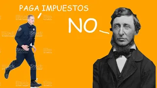 El Filósofo que se negó a pagar impuestos - Henry Thoreau