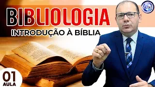 Aula 01 - Bibliologia - Introdução à Bíblia - Pr. Lenilberto Miranda