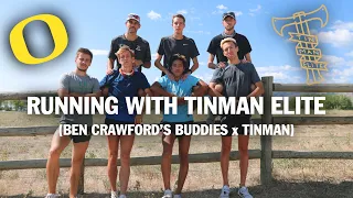 Running with Tinman Elite (Ben Crawford's Buddies x Tinman Collab)