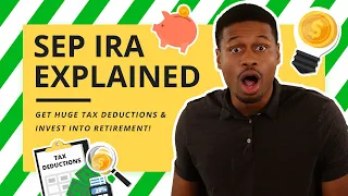 SEP IRA Explained: HUGE Tax Savings for Self-Employed Individuals!