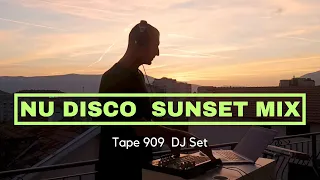 Sunset Mix  (Nu Disco)  |   Tape 909 DJ Set