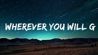 1 Hour |  The Calling - Wherever You Will Go (Lyrics)  | Spdlight Lyrics