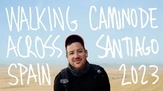 Walking Across Spain | Camino De Santiago 2023 Day by Day, Pt. 1