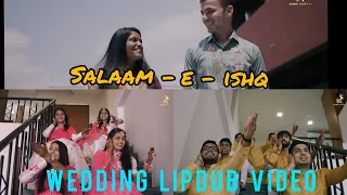 Salaam - e - ishq | Wedding Lipdub Video | Siddhi Agarwal