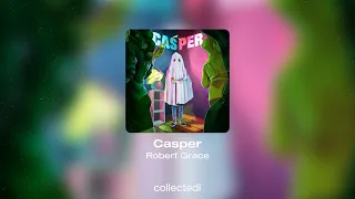 Robert Grace - Casper