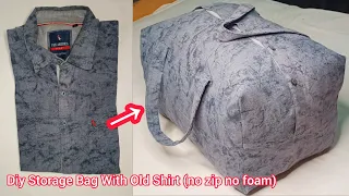 Old Cloth Reuse Idea / No Zip No Foam / Convert Old Shirt into diy Cloth Storage Bag