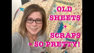 Old Sheets + Scraps! | Use Up Scraps | Strip Quilting | Fast Quilt Projects | Quilt in a Day