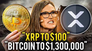 "XRP TO $100, Bitcoin To $1.3 Million - Here's WHY" Cathie Wood Crypto Prediction