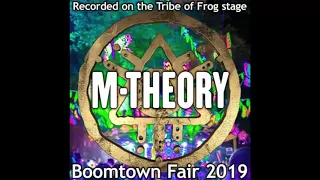 M-THEORY - Live Set@Tribe of Frog stage - Boomtown 2019 [Psychedelic Trance]