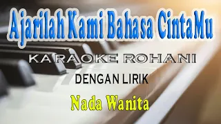 BAHASA CINTA [KARAOKE] ROHANI NADA WANITA F=DO