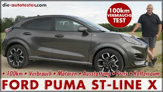 FORD PUMA ST-Line X 100 km Verbrauch 92 kW (125 PS) Test Fahren Ausstattung Preis Deutsch