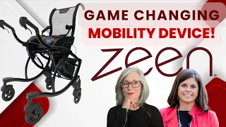 A Mobility Aid that is Amazing! The Zeen!