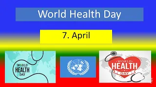 WORLD HEALTH DAY  - 7 April 2024