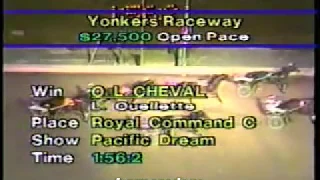 1988 Yonkers Raceway O L CHEVAL Open Pace Luc Ouellette