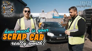 HOW MUCH IS YOUR SCRAP CAR REALLY WORTH? | Scrap King Diaries #S04E39